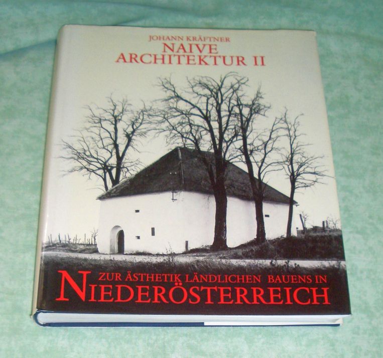 Kräftner, Naive Architektur II