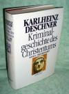 Deschner, Kriminalgeschichte 1