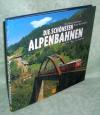 Beckmann, Schönste Alpenbahnen