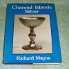 Mayne, Channle Islands Silver