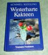 Winterharte Kakteen